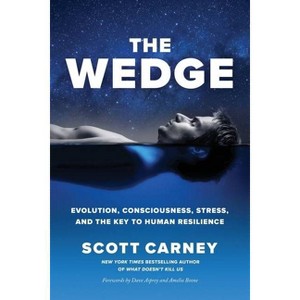 The Wedge - by  Scott Carney (Paperback) - 1 of 1