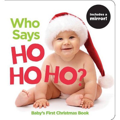 Who Says Ho Ho Ho? - (Highlights Baby Mirror Board Books) (Board Book)