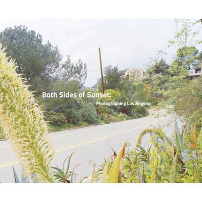 Both Sides of Sunset - by  Jane Brown & Marla Hamburg Kennedy (Hardcover)