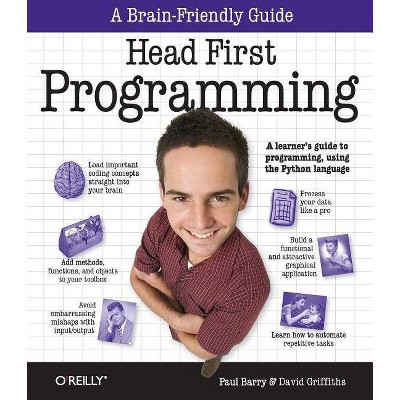 Head First Programming - by  David Griffiths & Paul Barry (Paperback)