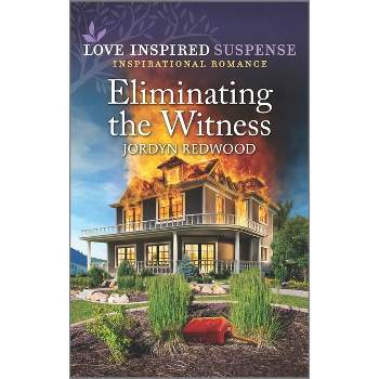 Eliminating the Witness - by  Jordyn Redwood (Paperback)