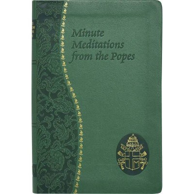 Minute Meditations from the Popes - by  Jude Winkler (Paperback)