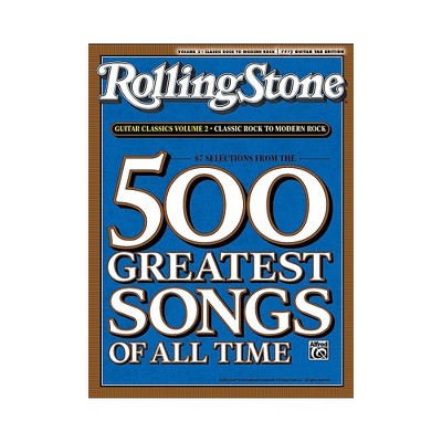 Alfred 67 Selections From The 500 Greatest Songs Of All Time: Classic Rock To Modern Rock - Easy Guitar