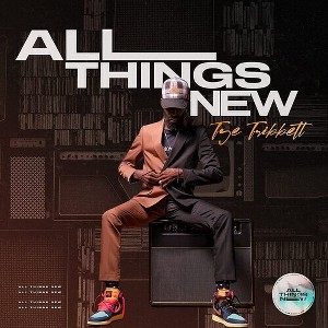 Tye Tribbett - All Things New (CD) - 1 of 1