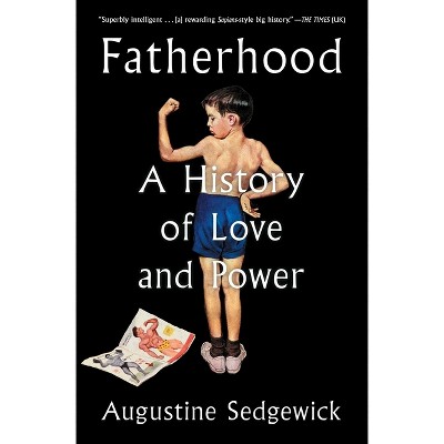 Fatherhood - by Augustine Sedgewick