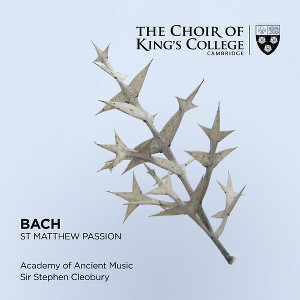 The Choir of King's College Cambridge - Bach: St. Matthew Passion - 1 of 1