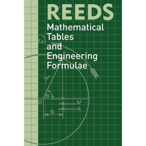 Reeds Mathematical Tables and Eng - (Reeds Professional) by  David Reid (Paperback) - 1 of 1