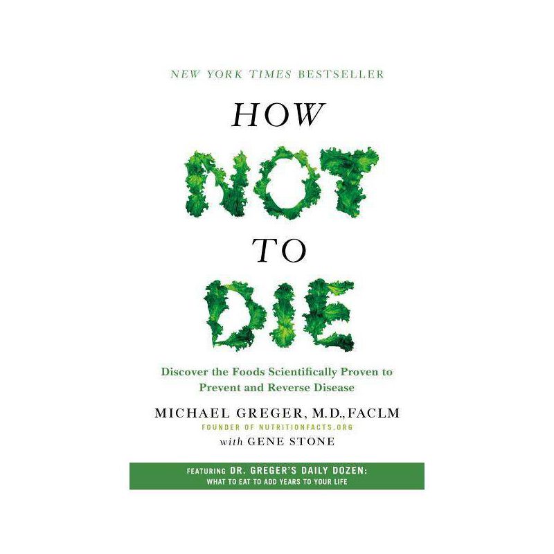 How Not to Die (Hardcover) by Michael Greger M.D., 1 of 2