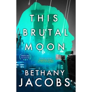 This Brutal Moon - (The Kindom Trilogy) by  Bethany Jacobs (Paperback) - 1 of 1