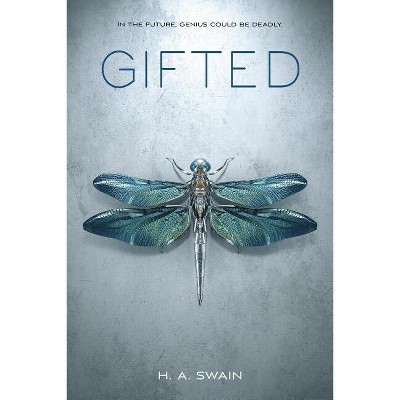 Gifted - by H A Swain
