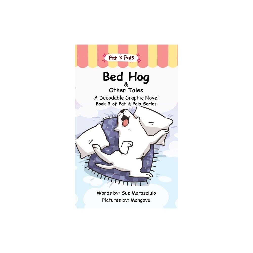 Bed Hog & Other Tales - by Sue Marasciulo (Hardcover)