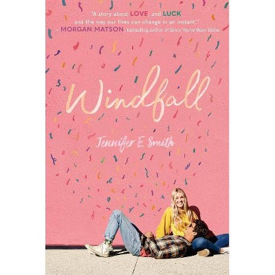 Windfall - by  Jennifer E Smith (Paperback)