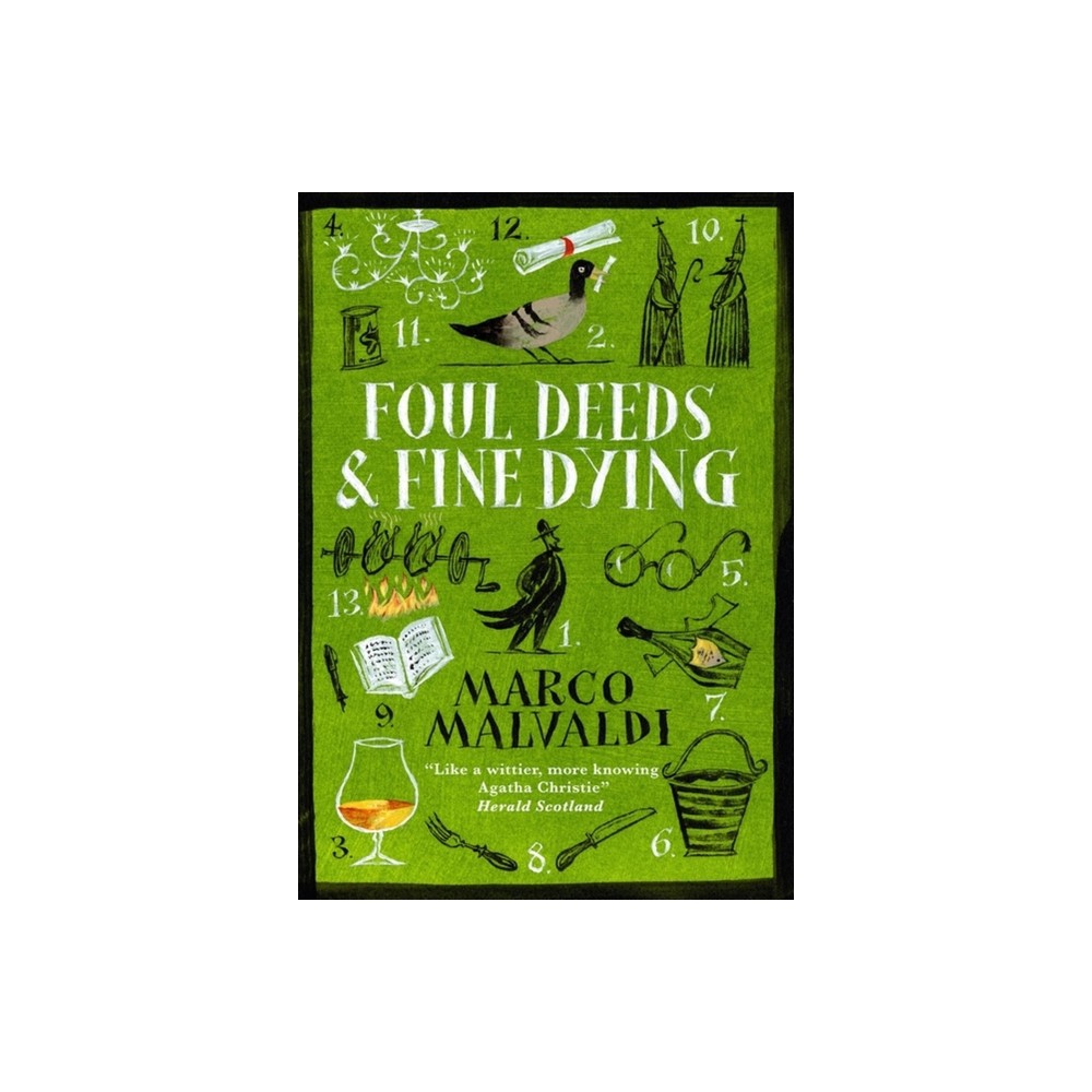 Foul Deeds and Fine Dying - by Marco Malvaldi (Paperback)