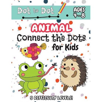 Animal Connect the Dots for Kids - by  Engage Books (Paperback)