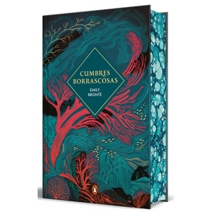 Cumbres Borrascosas (Edición Limitada Con Cantos Tintados) / Wutheirng Heights (Limited Edition, Sprayed Edges) - by  Emily Brontë (Hardcover) - 1 of 1