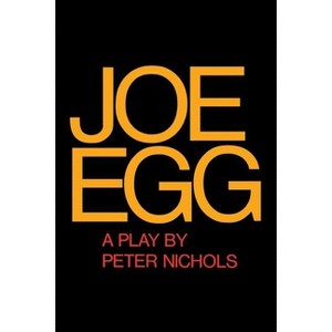 Joe Egg - by  Peter Nichols (Paperback) - 1 of 1
