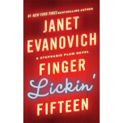 Finger Lickin' Fifteen - (Stephanie Plum Novels) by  Janet Evanovich (Paperback)