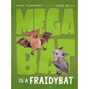 Megabat Is a Fraidybat - by Anna Humphrey - 1 of 1