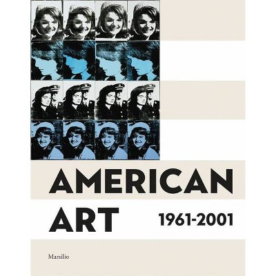 American Art 1961-2001 - by  Vincenzo de Bellis (Paperback)