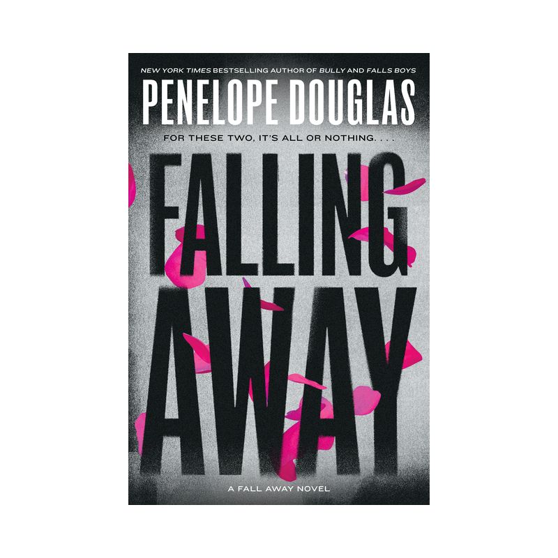 Falling Away - (Fall Away) by  Penelope Douglas (Paperback), 1 of 2