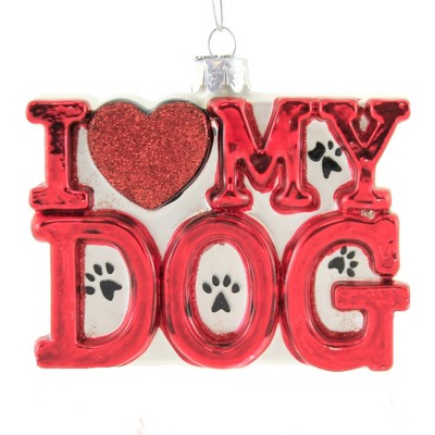 Holiday Ornament 4.0" I Love My Dog Puppy Bark Pet Man Best Friend  -  Tree Ornaments
