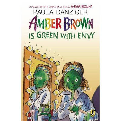 Amber Brown Is Green with Envy - by  Paula Danziger (Paperback)