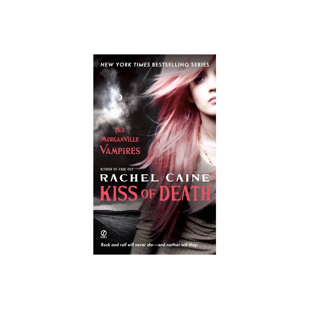 Kiss of Death - (Morganville Vampires) by Rachel Caine (Paperback)