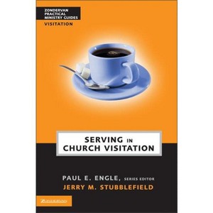 Serving in Church Visitation - (Zondervan Practical Ministry Guides) by  Jerry M Stubblefield (Paperback) - 1 of 1