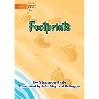 Footprints - by  Shannon Jade (Paperback)