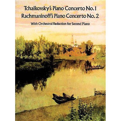  Tchaikovsky's Piano Concerto No. 1 & Rachmaninoff's Piano Concerto No. 2 - (Dover Music for Piano) (Paperback) 