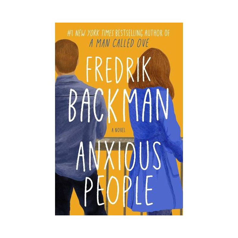 Anxious People - by Fredrik Backman, 1 of 2