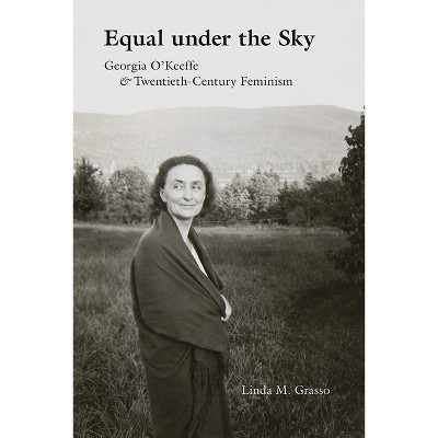 Equal Under the Sky - by Linda M Grasso