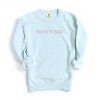 Simply Sage Market Embroidered Born To Yap Garment Dyed Sweatshirt - 2 of 4