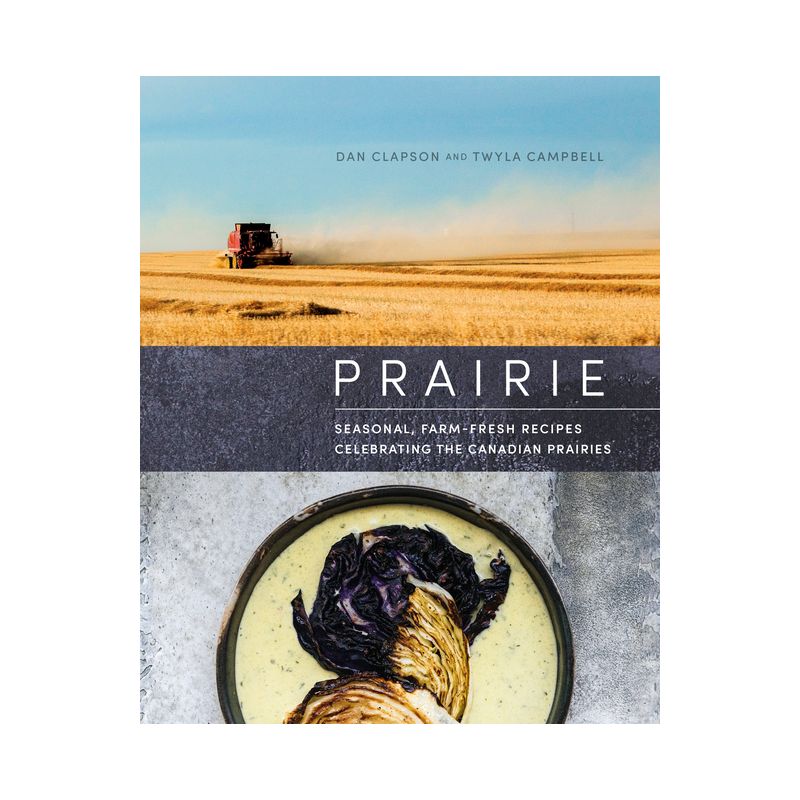 Prairie - by  Dan Clapson & Twyla Campbell (Hardcover), 1 of 2