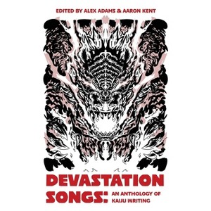Devastation Songs - by  Aaron Kent & Alex Adams (Paperback) - 1 of 1