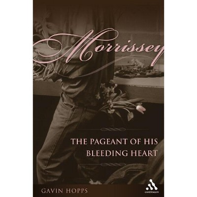 Morrissey - by  Gavin Hopps (Hardcover)