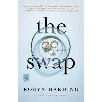 The Swap - by  Robyn Harding (Paperback)