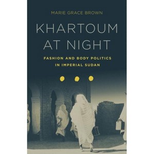 Khartoum at Night - by  Marie Grace Brown (Paperback) - 1 of 1