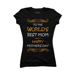 Junior's Design By Humans Happy Mother's Day World's Best Mom By tmsarts T-Shirt - 1 of 2