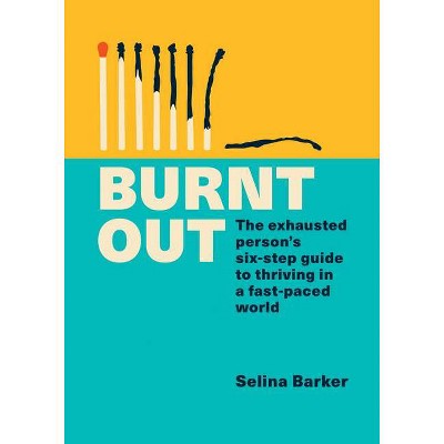 Burnt Out - by  Selina Barker (Paperback)