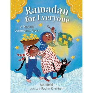 Ramadan for Everyone - by  Aya Khalil (Hardcover) - 1 of 1