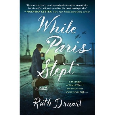 While Paris Slept - by Ruth Druart