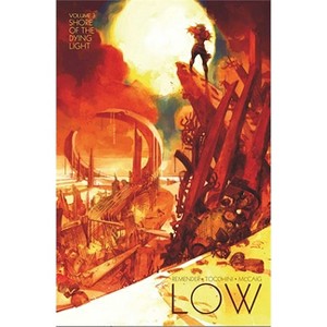 Low, Volume 3: Shore of the Dying Light - by  Rick Remender (Paperback) - 1 of 1