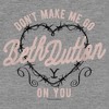 Women's Yellowstone Don't Make Me Go Beth Dutton On You Racerback Tank Top - image 2 of 4