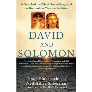 David and Solomon - by  Israel Finkelstein & Neil Asher Silberman (Paperback) - 1 of 1
