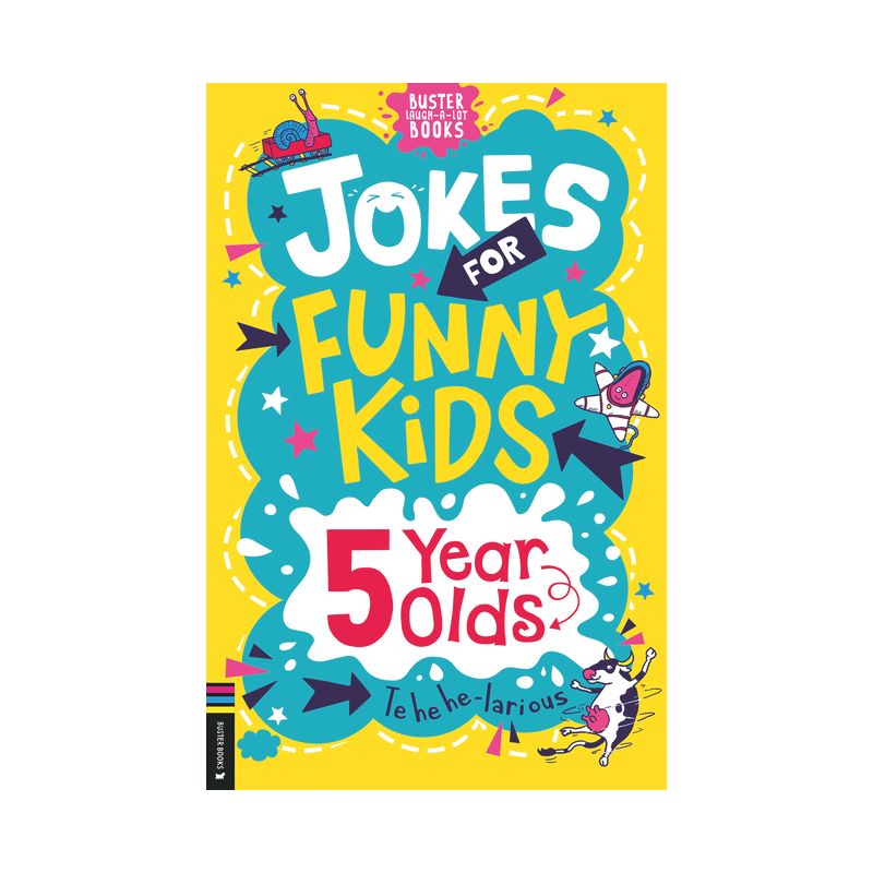 Jokes for Funny Kids: 5 Year Olds - (Buster Laugh-A-Lot Books) by  Gary Panton (Paperback), 1 of 2