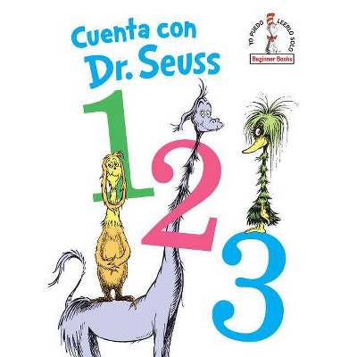 Cuenta Con Dr. Seuss 1 2 3 (Dr. Seuss's 1 2 3 Spanish Edition) - (Beginner Books(r)) by  Dr Seuss (Hardcover)