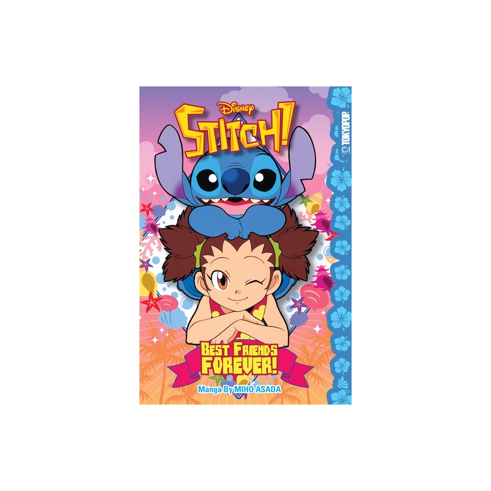 Disney Manga: Stitch! Best Friends Forever! - (Paperback)