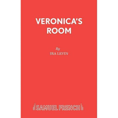 Veronica's Room - by  Ira Levin (Paperback)