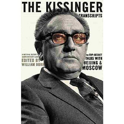 The Kissinger Transcripts - by  William Burr (Paperback)